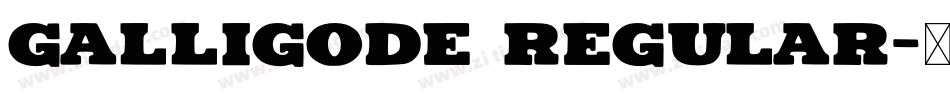 Galligode Regular字体转换